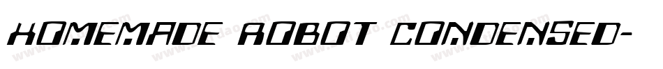 Homemade Robot Condensed字体转换